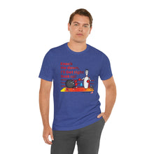 Load image into Gallery viewer, Knock Me Down I'll Get Right Back Up (Tshirt 110)