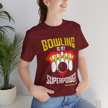 Load image into Gallery viewer, Bowling Is My Superpower  (136)