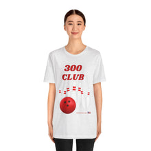 Load image into Gallery viewer, 300 Club  (T-shirt 118)