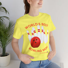 Load image into Gallery viewer, World's Best Bowling Mom (Tshirt 112)