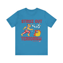 Load image into Gallery viewer, Strike Out Terrorism  (Tshirt