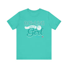 Load image into Gallery viewer, Bowling Kind Of Girl (Tshirt 123)