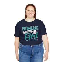 Load image into Gallery viewer, Bowling Kind Of Girl (Tshirt 123)