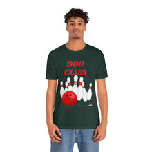 Load image into Gallery viewer, 300 Club  (T-shirt 118)