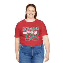 Load image into Gallery viewer, Bowling Kind Of Girl (Tshirt 123)