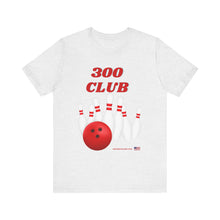 Load image into Gallery viewer, 300 Club  (T-shirt 118)