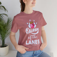 Load image into Gallery viewer, Queen of the Lanes (Tshirt 126)