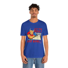 Load image into Gallery viewer, Cut The Bull Just Bowl  (T-shirt 117)