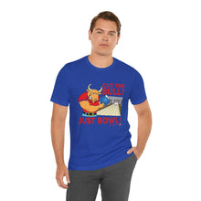 Load image into Gallery viewer, Cut The Bull Just Bowl  (T-shirt 117)