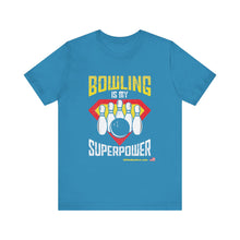 Load image into Gallery viewer, Bowling Is My Superpower  (136)