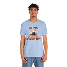 Load image into Gallery viewer, 300 Game No Pin Left Behind  (T-shirt)