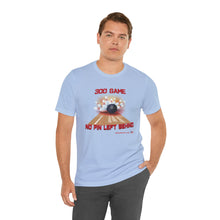 Load image into Gallery viewer, 300 Game No Pin Left Behind  (T-shirt)