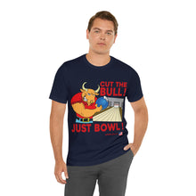 Load image into Gallery viewer, Cut The Bull Just Bowl T-shirt