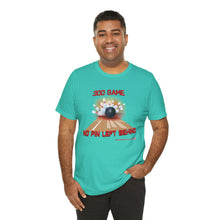 Load image into Gallery viewer, 300 Game No Pin Left Behind  (T-shirt)