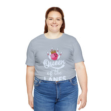 Load image into Gallery viewer, Queen of the Lanes (Tshirt 126)