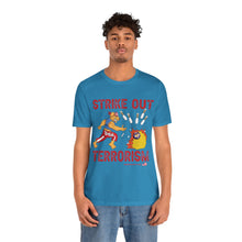 Load image into Gallery viewer, Strike Out Terrorism  (Tshirt