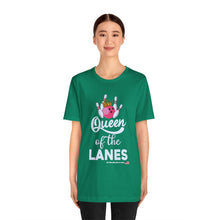 Load image into Gallery viewer, Queen of the Lanes (Tshirt 126)
