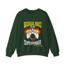 Load image into Gallery viewer, Bowling Is My Superpower  (Crewneck Sweatshirt 121)