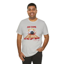 Load image into Gallery viewer, 300 Game No Pin Left Behind  (T-shirt)