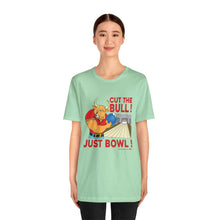 Load image into Gallery viewer, Cut The Bull Just Bowl  (T-shirt 117)