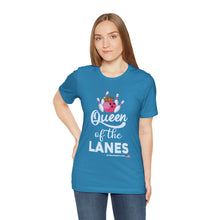 Load image into Gallery viewer, Queen of the Lanes (Tshirt 126)