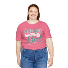 Load image into Gallery viewer, Bowling Kind Of Girl (Tshirt 123)