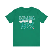 Load image into Gallery viewer, Bowling Kind Of Girl (Tshirt 123)