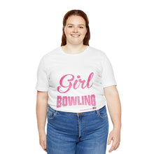 Load image into Gallery viewer, This Girl Loves Bowling (T-shirt)