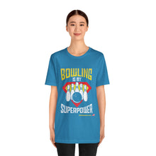 Load image into Gallery viewer, Bowling Is My Superpower  (136)