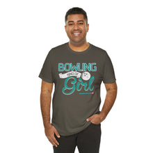 Load image into Gallery viewer, Bowling Kind Of Girl (Tshirt 123)