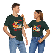 Load image into Gallery viewer, Cut The Bull Just Bowl  (T-shirt 117)