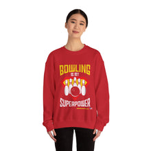 Load image into Gallery viewer, Bowling Is My Superpower  (Crewneck Sweatshirt 121)