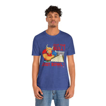 Load image into Gallery viewer, Cut The Bull Just Bowl  (T-shirt 117)