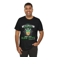 Load image into Gallery viewer, Old Bowlers Never Quit They Just Slow Down (Tshirt 108)