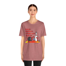 Load image into Gallery viewer, Knock Me Down I'll Get Right Back Up (Tshirt 110)