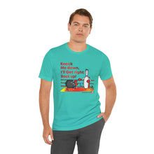 Load image into Gallery viewer, Knock Me Down I'll Get Right Back Up (Tshirt 110)