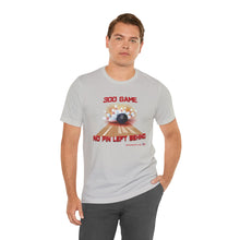 Load image into Gallery viewer, 300 Game No Pin Left Behind  (T-shirt)