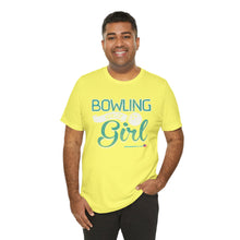 Load image into Gallery viewer, Bowling Kind Of Girl (Tshirt 123)