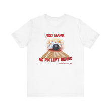 Load image into Gallery viewer, 300 Game No Pin Left Behind  (T-shirt)